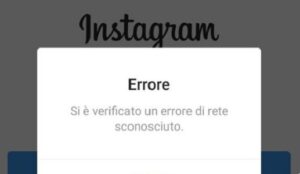 instagram-errore-di-rete-sconosciuto